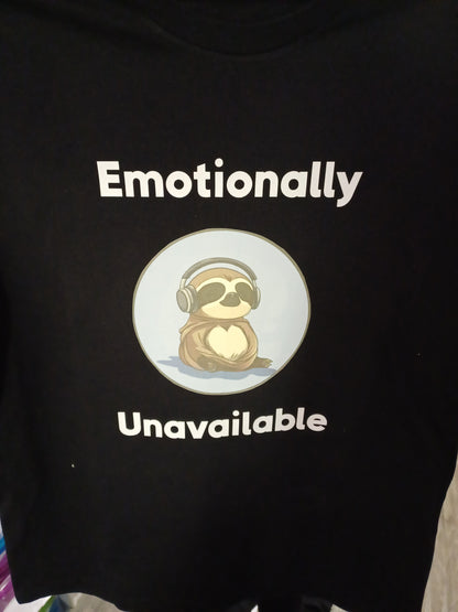 T Shirt - Emotionally Unavailable Sloth