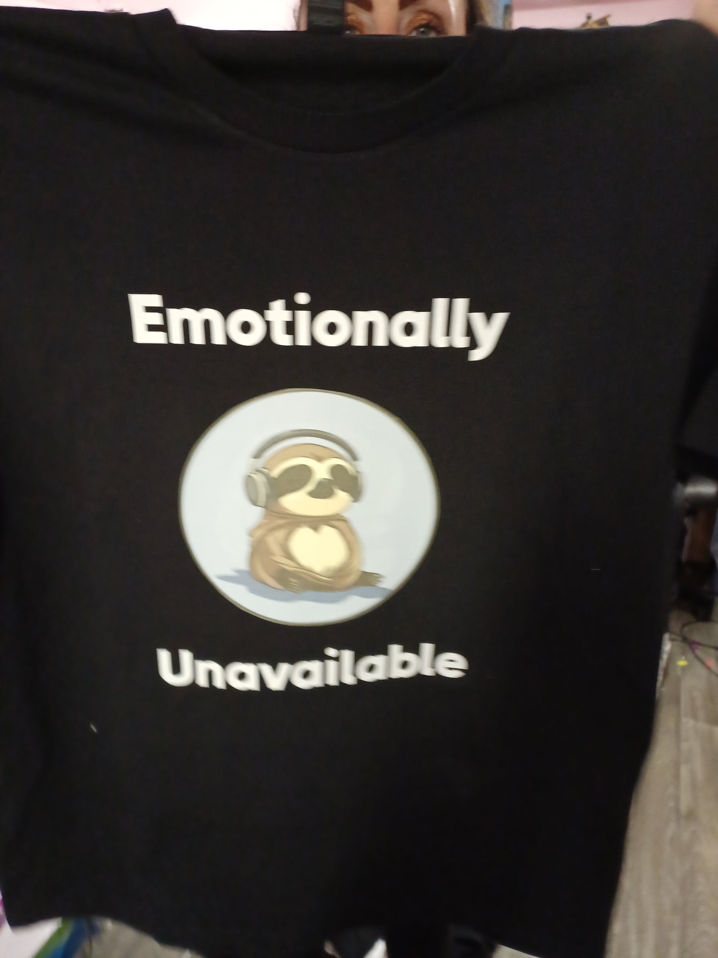 T Shirt - Emotionally Unavailable Sloth