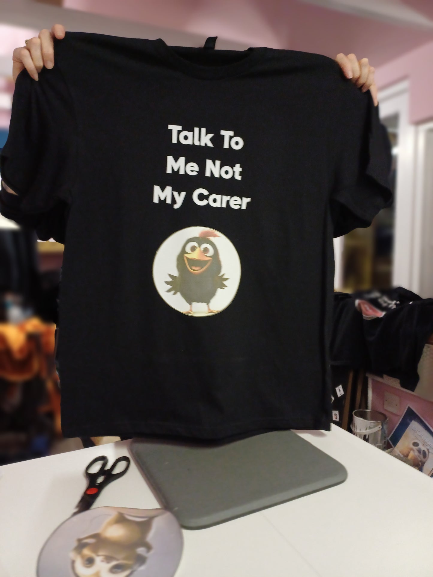 T -Shirt - Talk to me not my carer