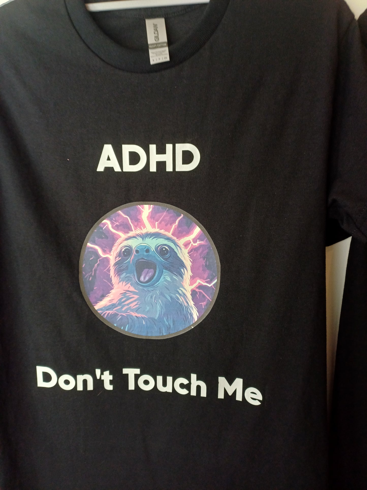 ADHD Don't Touch Me T shirt