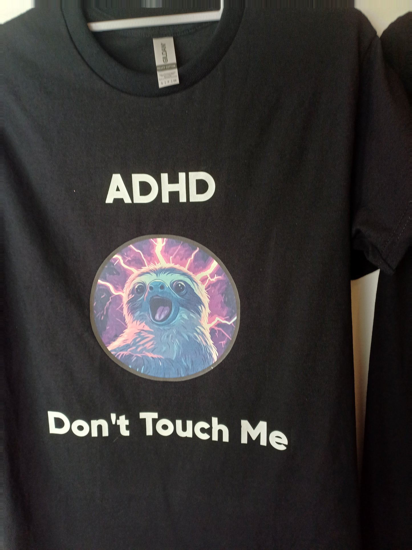 ADHD Don't Touch Me T shirt