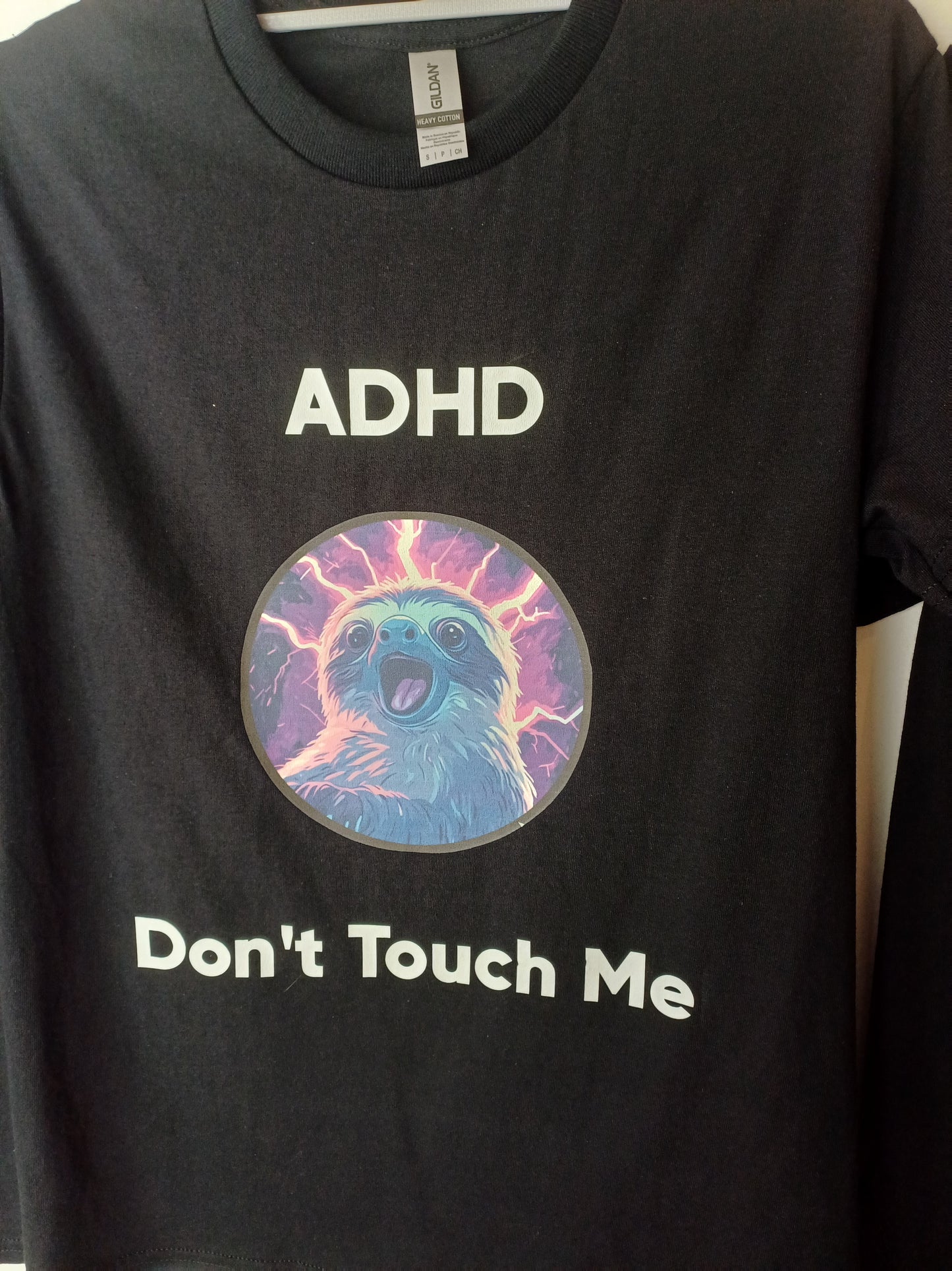 ADHD Don't Touch Me T shirt