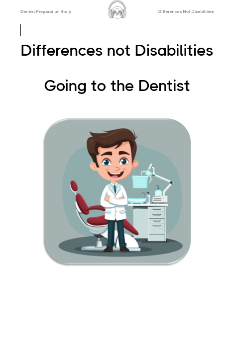 Dentist Preparation Story (Social Story)